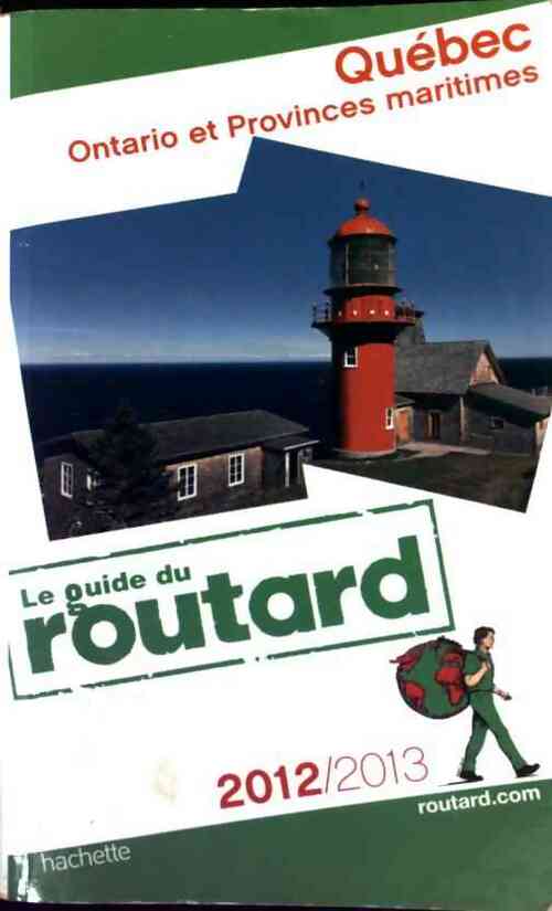 Québec, Ontario et Provinces maritimes 2012-2013 - Collectif - Livre