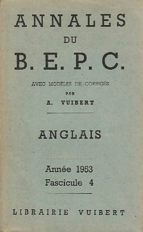 Annales du B.E.P. 1953 : Anglais - Inconnu - Livre