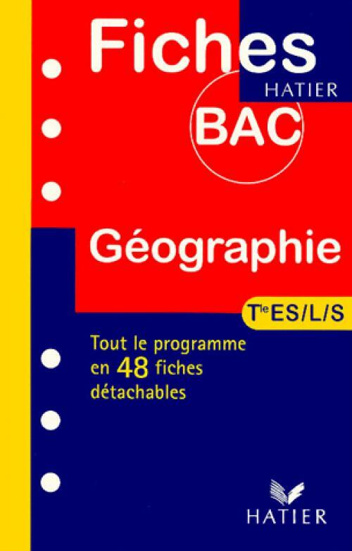 Géographie Terminales L, ES, S - Sophie Martin - Livre