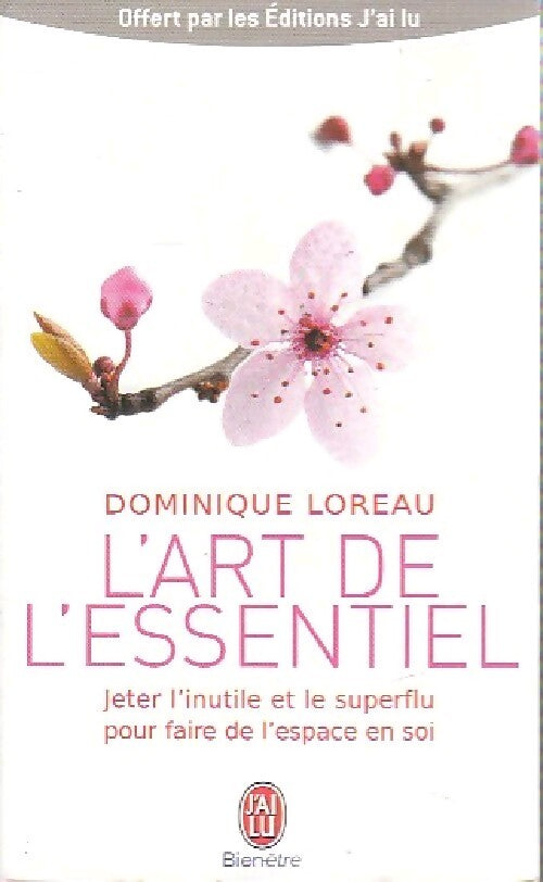 L'art de l'essentiel - Dominique Loreau - Livre