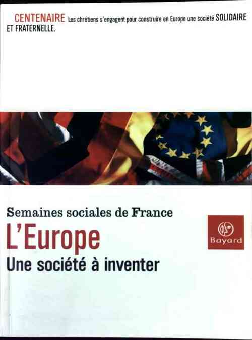 L'Europe. Une société à inventer - Collectif - Livre