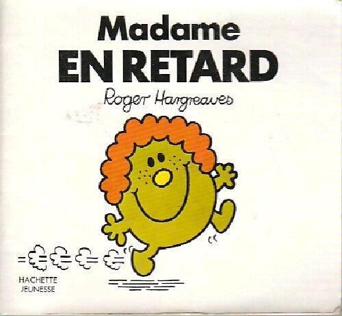 Madame En Retard - Roger Hargreaves - Livre