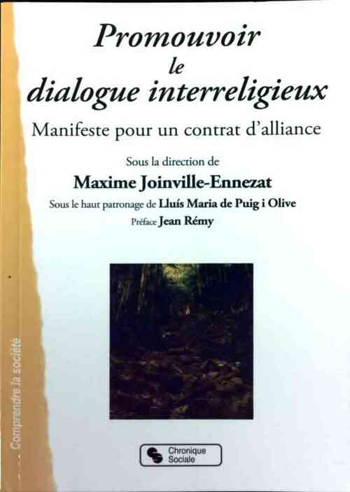 Promouvoir le dialogue interreligieux - Maxime Joinville-Ennezat - Livre