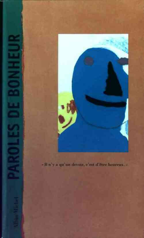 Paroles de bonheur - Collectif - Livre