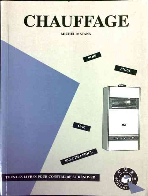 Chauffage - Michel Matana - Livre