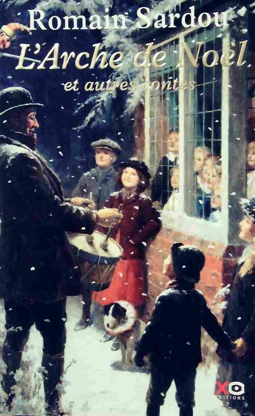 L'arche de Noël et autres contes - Romain Sardou - Livre