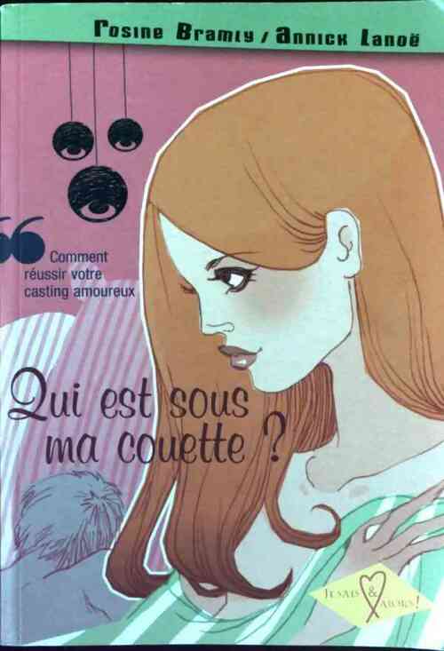 Qui est sous ma couette ? - Annick Lanoë - Livre