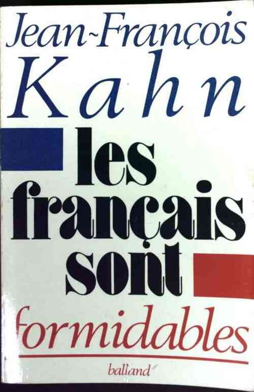 Les français sont formidables - Jean-François Kahn - Livre