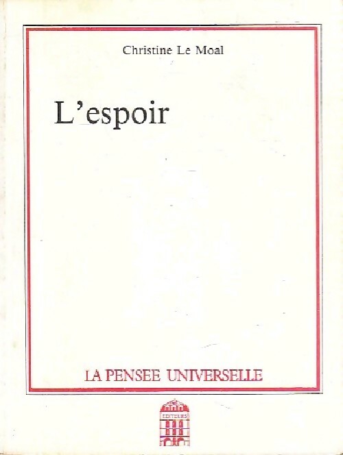 L'espoir - Christine Le Moal - Livre