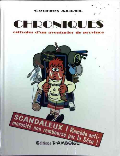 Chroniques estivales d'un aventurier de province - Georges Aurel - Livre