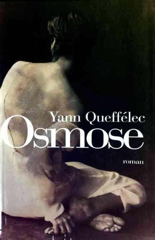 Osmose - Yann Queffélec - Livre