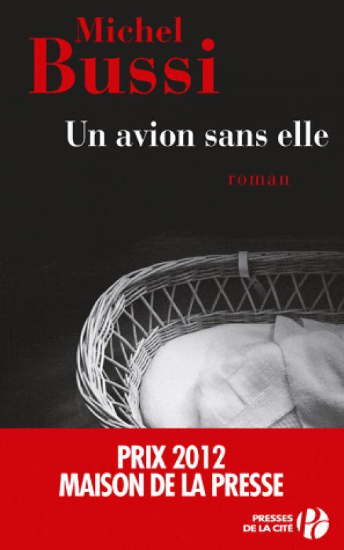 Un avion sans elle - Michel Bussi - Livre