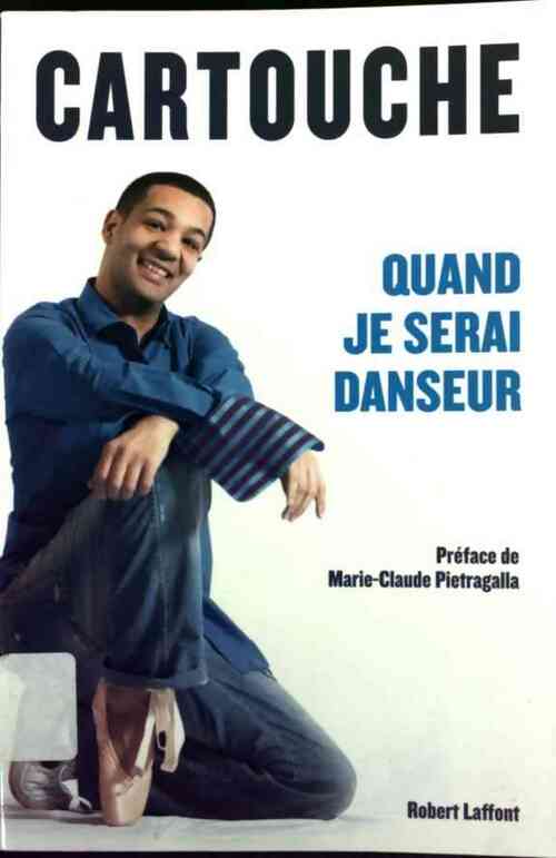 Quand je serai danseur - Cartouche - Livre