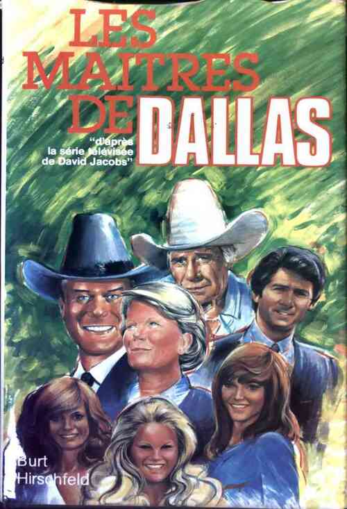 Les maîtres de Dallas - Burt Hirschfeld - Livre