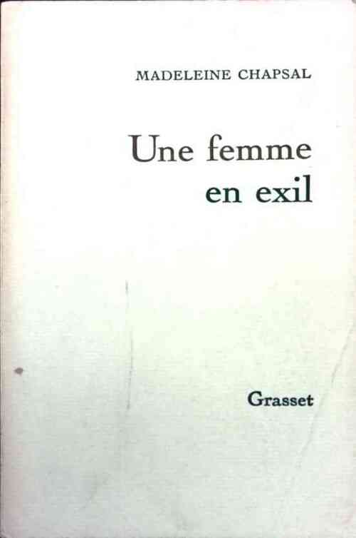 Une femme en exil - Madeleine Chapsal - Livre