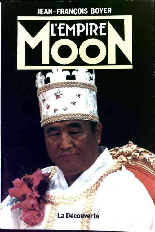 L'empire Moon - Jean-François Boyer - Livre