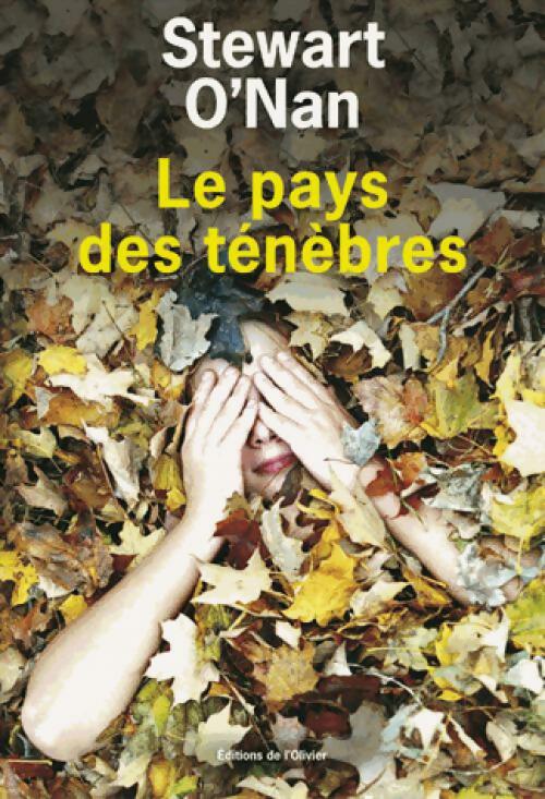 Le pays des ténèbres - Stewart O'Nan - Livre