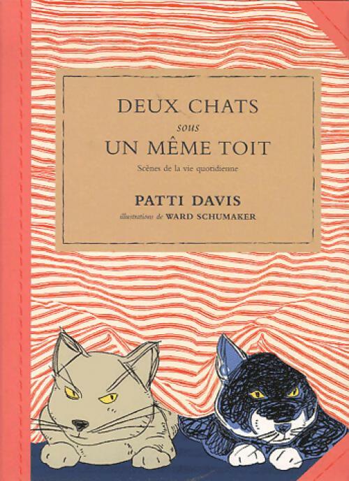 Deux chats sous le même toit - Patti Davis - Livre