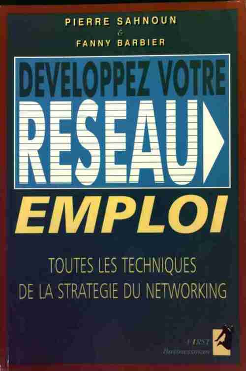 Développez votre réseau emploi - Pierre Sahnoun - Livre