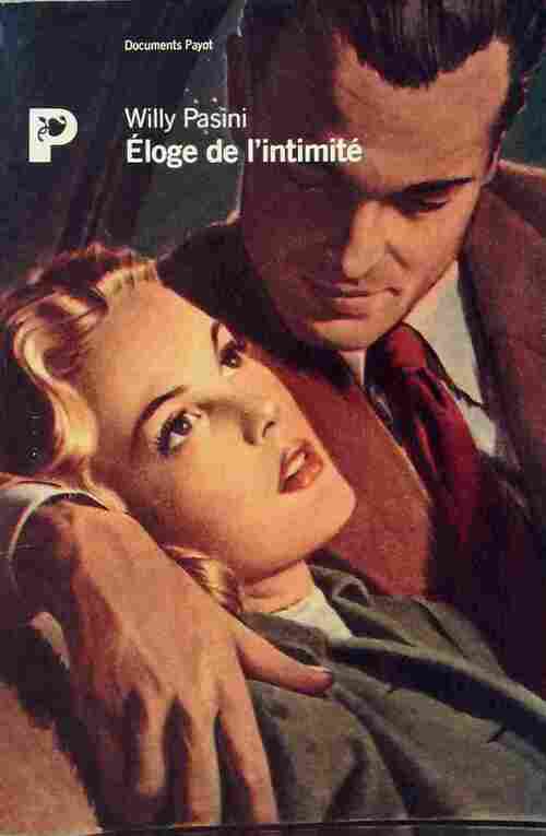 Eloge de l'intimité - Willy Pasini - Livre