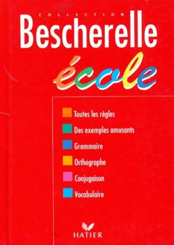 Bescherelle Ecole - Bescherelle - Livre