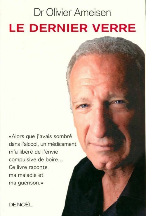 Le dernier verre - Olivier Ameisen - Livre