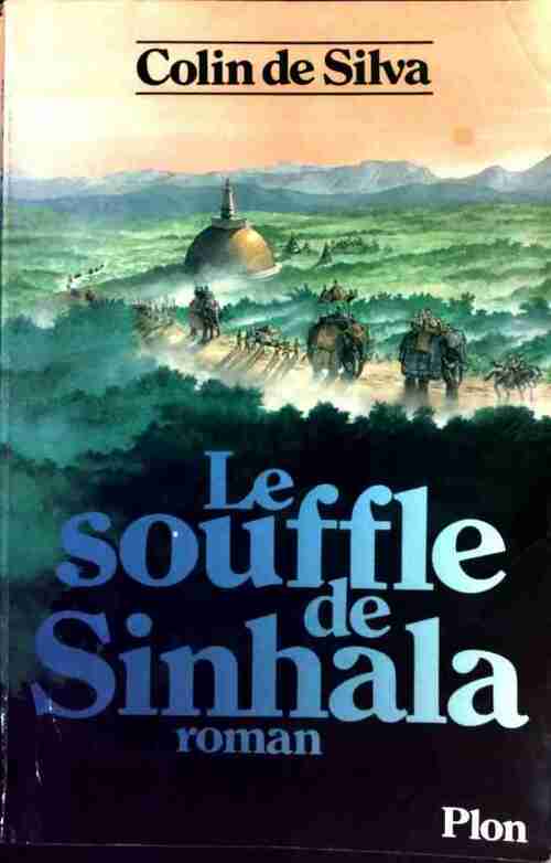 Le souffle de Sinhala - Colin De Silva - Livre