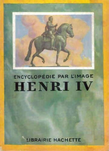 Henri IV - Inconnu - Livre