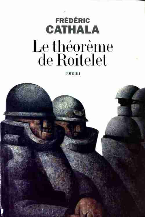 Le Théorème de Roitelet - Frédéric Cathala - Livre