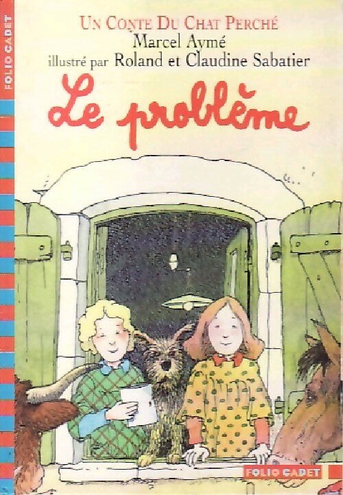 Le problème - Marcel Aymé - Livre
