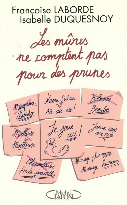 Les mûres ne comptent pas pour des prunes - Isabelle Duquesnoy - Livre