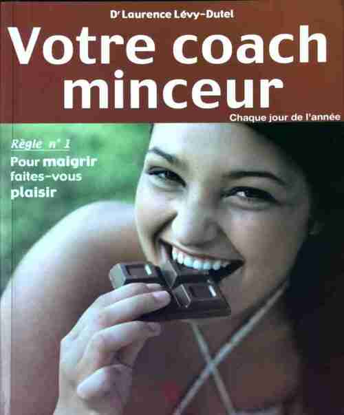 Votre coach minceur - Laurence Lévy-Dutel - Livre