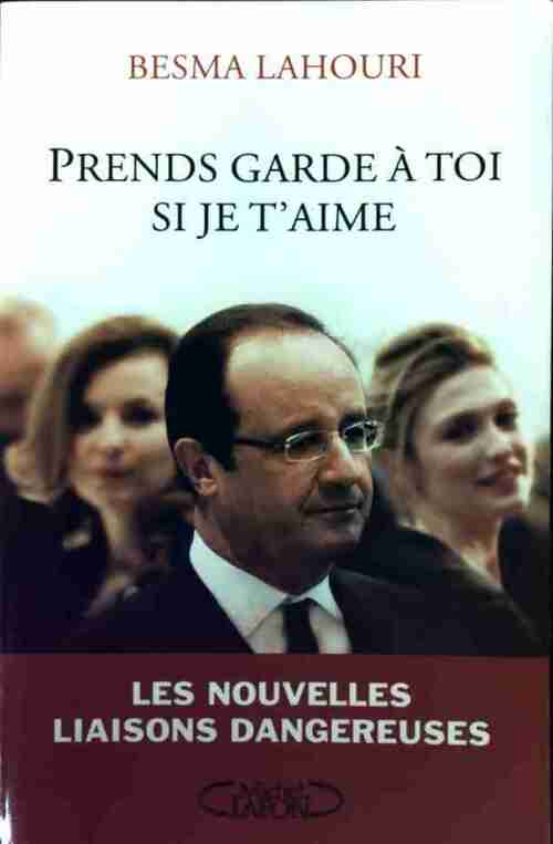 Prends garde à toi si je t'aime - Besma Lahouri - Livre