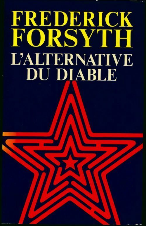 L'alternative du diable - Frederick Forsyth - Livre