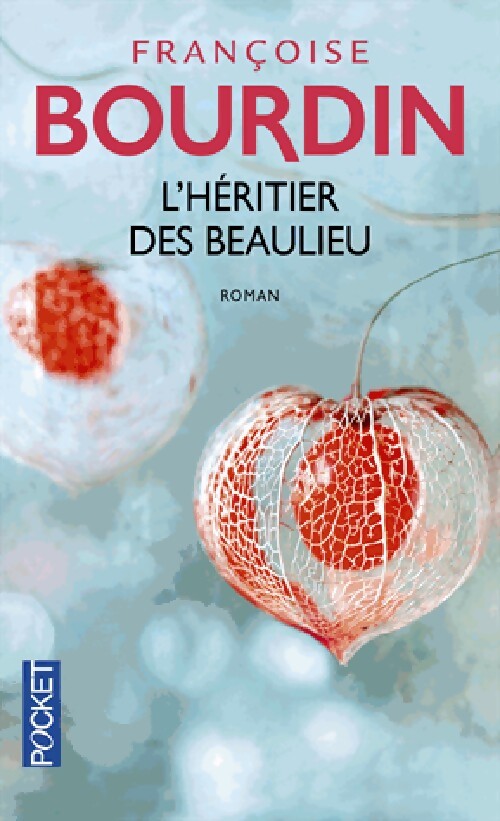 L'héritier des Beaulieu - Françoise Bourdin - Livre