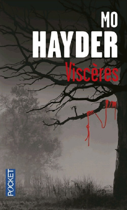 Viscères - Mo Hayder - Livre