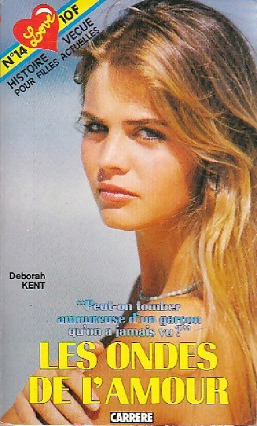 Les ondes de l'amour - Deborah Kent - Livre