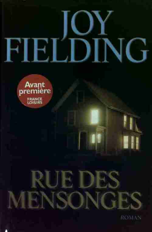 Rue des mensonges - Joy Fielding - Livre