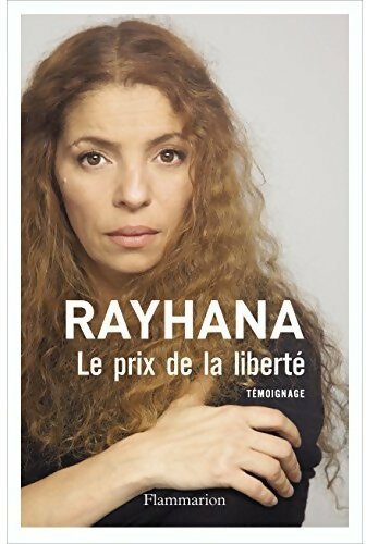Le prix de la liberté - Rayhana - Livre