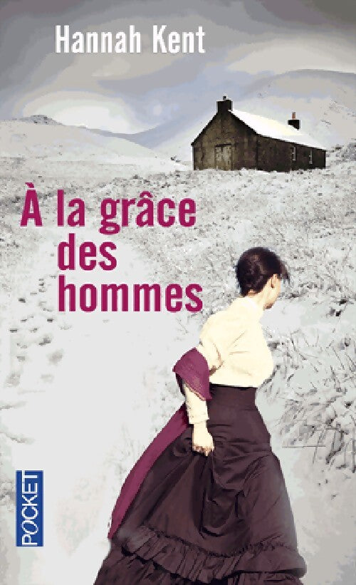 A la grâce des hommes - Hannah Kent - Livre