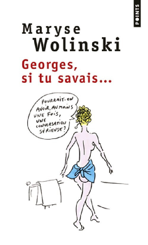 Georges, si tu savais... - Maryse Wolinski - Livre