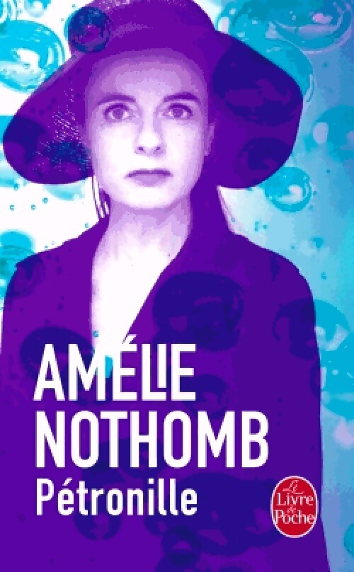 Pétronille - Amélie Nothomb - Livre