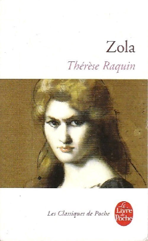 Thérèse Raquin - Emile Zola - Livre