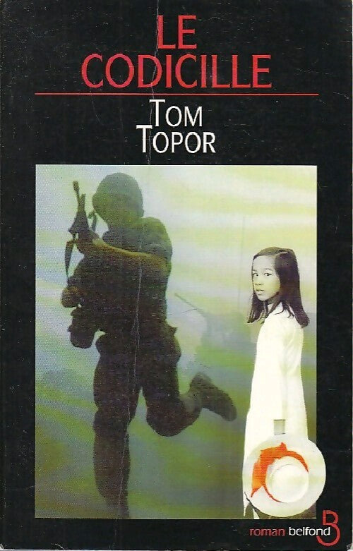 Le codicille - Tom Topor - Livre