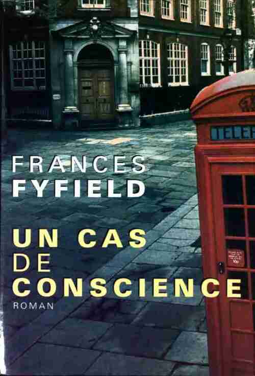 Un cas de conscience - Frances Fyfield - Livre