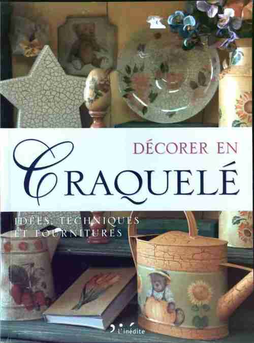 Décorer en craquelé - Giuliana Alio - Livre