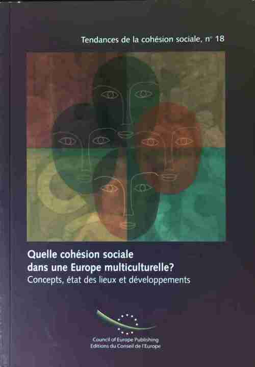 Quelle cohésion sociale dans une Europe multiculturelle ? - Inconnu - Livre