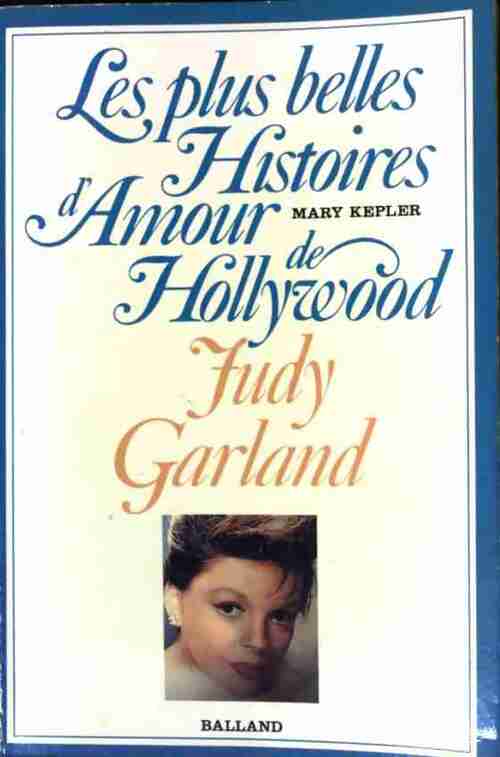 Judy Garland - Mary Kepler - Livre
