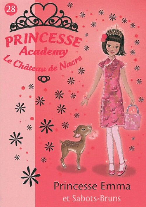 Princesse Academy Tome XXVIII : Princesse Emma Sabots-Bruns - Vivian French - Livre