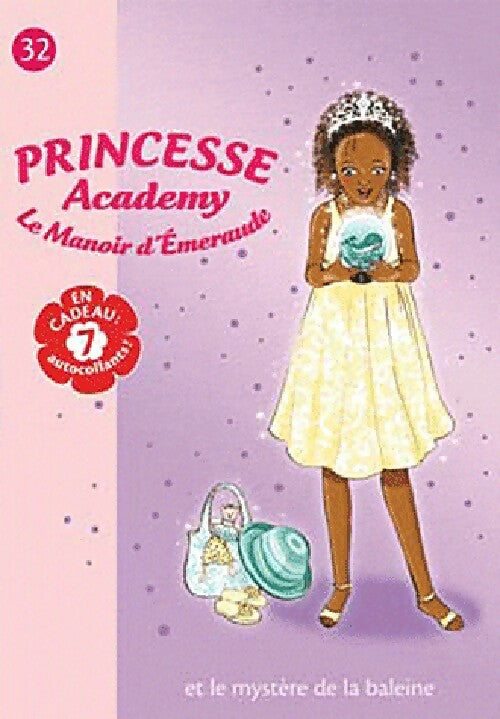 Princesse Academy Tome XXXII : Princesse Rosa et le mystère de la baleine - Vivian French - Livre